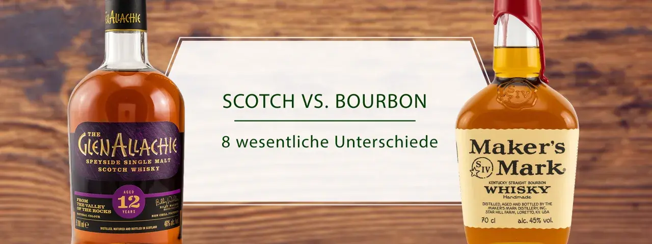 GlenAllachie Scotch Whisky und Maker's Mark Bourbon im Vergleich: 8 wesentliche Unterschiede.